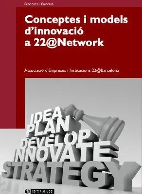 9788497884402_conceptes-i-models-dinnovacio-a-22network_front-1.webp Conceptes i models d'innovació a 22@network