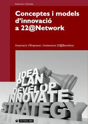 9788497884402_conceptes-i-models-dinnovacio-a-22network_front-1.webp Conceptes i models d'innovació a 22@network