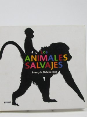 9788498013689_los-animales-salvajes_front-2.jpg Los animales salvajes