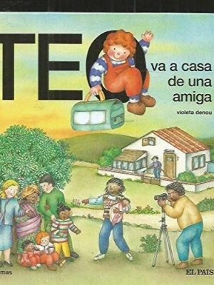 9788498159844_teo-va-a-casa-de-una-amiga_front-6.jpg Teo va a casa de una amiga
