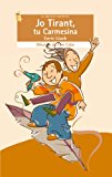 9788498240757_jo-tirant-tu-carmesina_front-1.jpg Jo tirant, tu carmesina