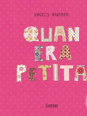 Quan era petita