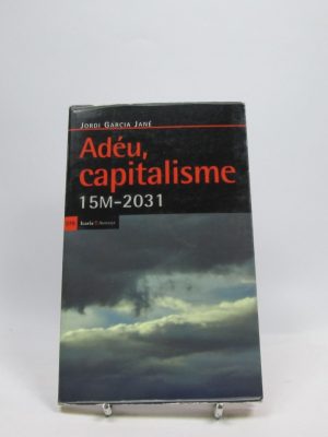 9788498884395_adeu-capitalisme-15-m-2031_front-1.jpg Adeu, capitalisme 15 m 2031