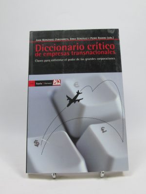 9788498884852_diccionario-critico-de-empresas-transnacionales-claves-para-enfrentar-el-poder-de-la-grandes-corporaciones_front-1.jpg Diccionario crítico de empresas transnacionales: claves para enfrentar el poder de la grandes corporaciones