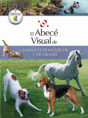 9788499070131_el-abece-visual-de-los-animales-domesticos-y-de-granja-coleccion-abece-visual-abece-visual-span_front-1.jpg El abecé visual de los animales domésticos y de granja (colección abecé visual) (abece visual) (spanish edition)