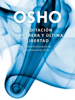 9788499081496_meditacion-la-primera-y-ultima-libertad_front-1.webp Meditación. la primera y última libertad