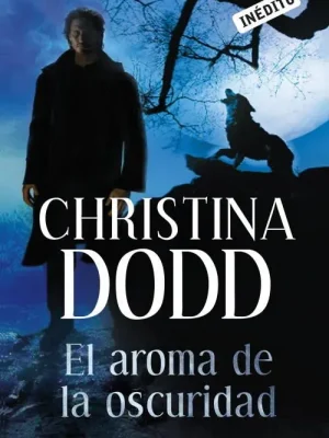 9788499082769_el-aroma-de-la-oscuridad-la-llamada-de-la-oscuridad-1_front-2.webp El aroma de la oscuridad (la llamada de la oscuridad 1)