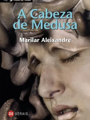 9788499140988_a-cabeza-de-medusa_front-3.webp A cabeza de medusa