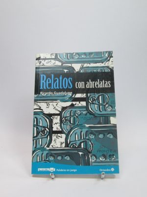 9788499214115_relatos-con-abrelatas_front-3.jpg Relatos con abrelatas