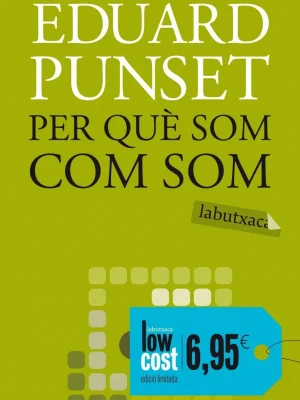 Per què som com som