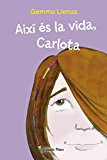 9788499320335_aixi-es-la-vida-carlota-vostok-catalan-edition_front-3.jpg Així és la vida, carlota (vostok) (catalan edition)
