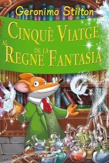 9788499322629_cinque-viatge-al-regne-de-la-fantasia_front-7.webp Cinquè viatge al regne de la fantasia