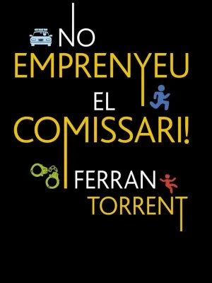 9788499324555_no-emprenyeu-el-comissari_front-1.webp No emprenyeu el comissari!