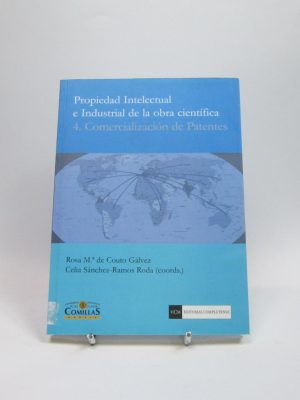 Propiedad intelectual e industrial de la obra científica. 4. comercialización de patentes