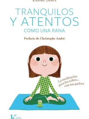9788499882420_tranquilos-y-atentos-como-una-rana_front-5.webp Tranquilos y atentos como una rana. la meditación para los niños... con sus padres