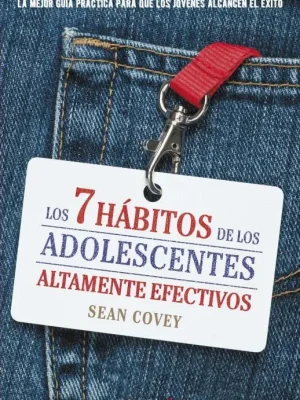 9788499898001_los-7-habitos-de-los-adolescentes-altamente-efectivos_front-3.webp Los 7 hábitos de los adolescentes altamente efectivos