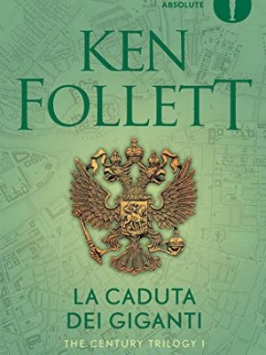 La caduta dei giganti (italian edition)