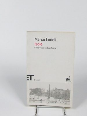 9788806192976_isole-guida-vagabonda-di-roma_front-1.jpg Isole: guida vagabonda di roma