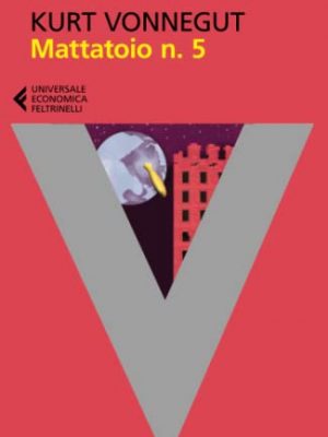 Mattatoio n. 5 (italian edition)