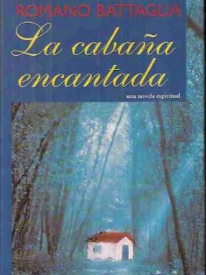 9789500820639_la-cabana-encantada_front-4.jpg La cabaña encantada