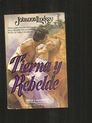 9789501508758_tierna-y-rebelde-spanish-edition_front-1.jpg Tierna y rebelde (spanish edition)