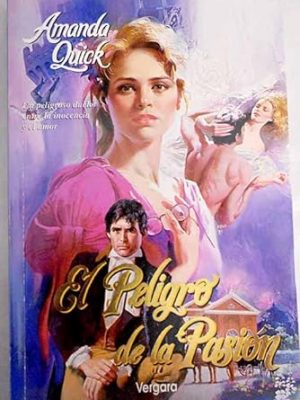 9789501516326_el-peligro-de-la-pasion-spanish-edition_front-1.jpg El peligro de la pasion (spanish edition)