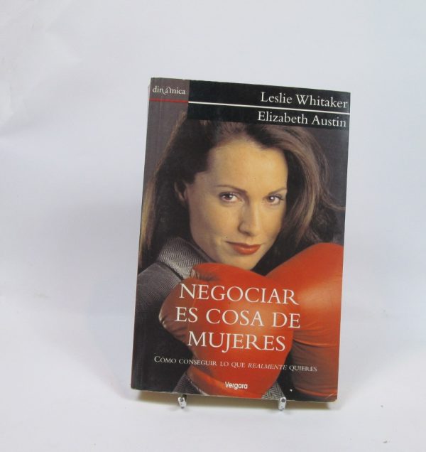9789501521948_negociar-es-cosa-de-mujeres_front-3.jpg Negociar es cosa de mujeres