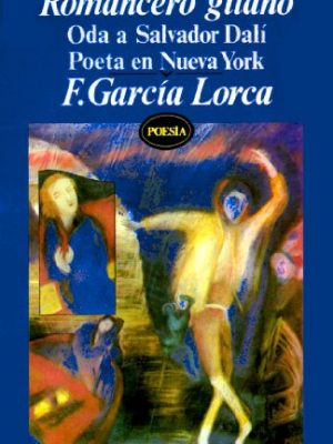 9789681503376_romancero-gitano-oda-a-salvador-dali-poeta-en-nueva-york-spanish-edition_front-2.jpg Romancero gitano / oda a salvador dali / poeta en nueva york (spanish edition)