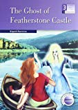 The ghost of featherstone castle. 3 eso burlington books