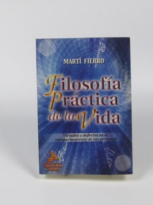 9988476190139_filosofia-practica-de-la-vida_front-1.jpg Filosofía práctica de la vida
