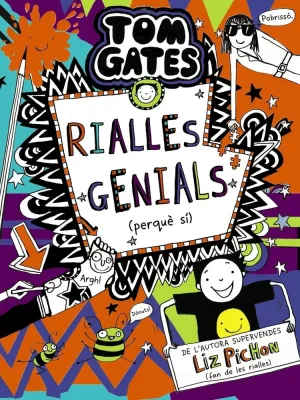 Tom gates, 19. rialles genials (perquè sí)